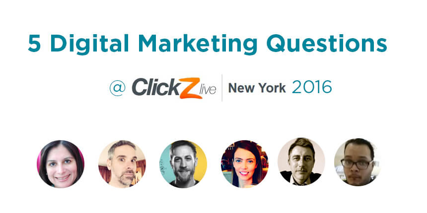Five Questions From ClickZ Live New York