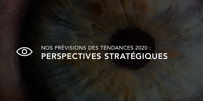 Marketing numérique 2020 : 5 façons dont votre stratégie doit évoluer en 2020