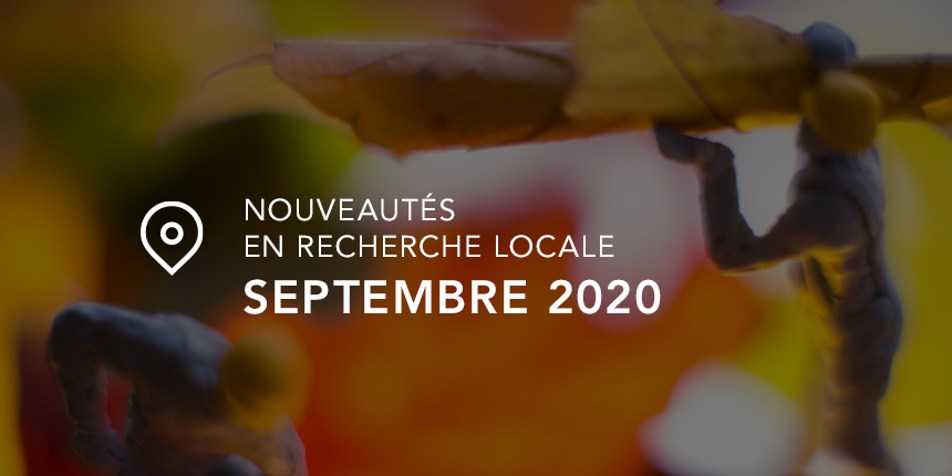 Septembre 2020 Tour d’horizon de la recherche locale