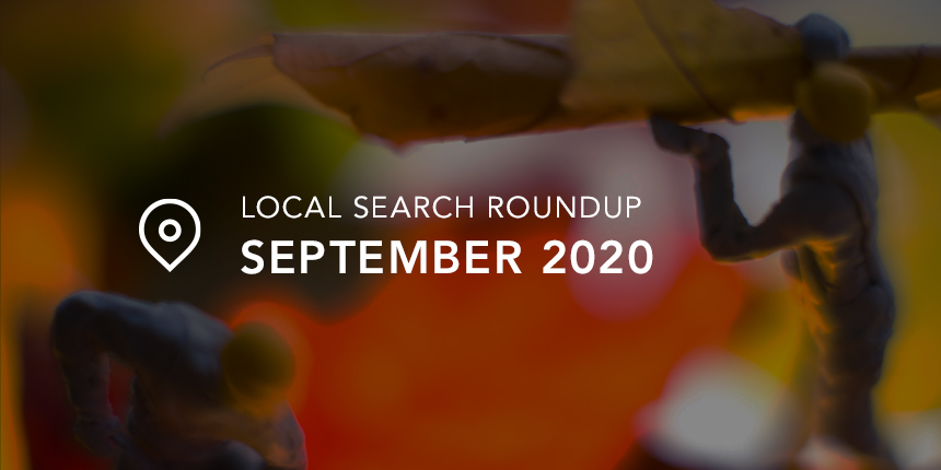 September 2020 Local Search Roundup