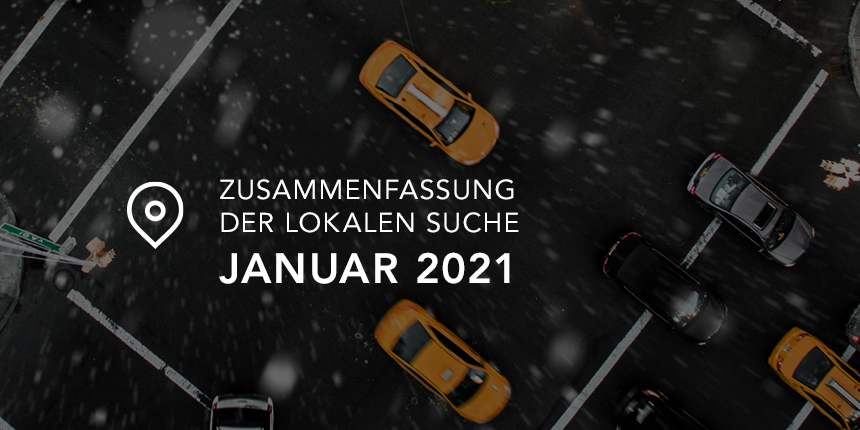 Januar 2021 Zusammenfassung der Lokalen Suche