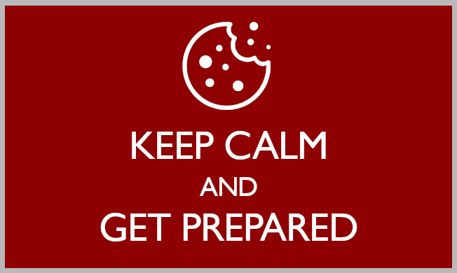 Keep calm and get prepared