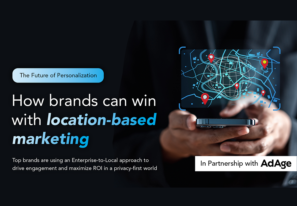 The Future of Personalization- How brands can win with location-based marketing