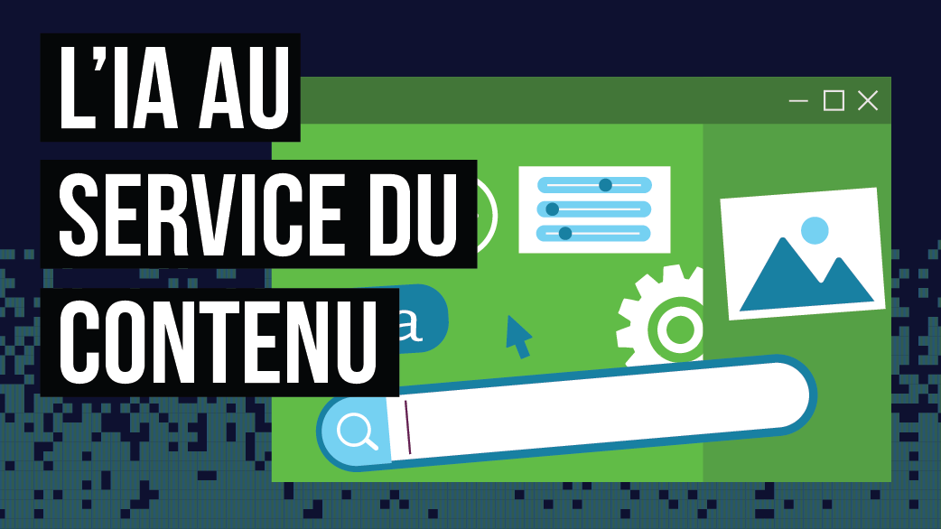 Blog : L'IA au service du contenu : Utiliser l’IA pour générer du contenu sans mettre en jeu sa marque
